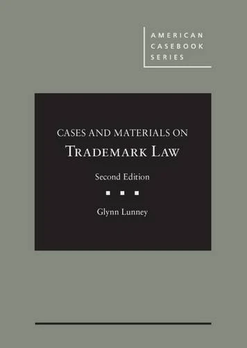 Cases and Materials on Trademark Law (American Casebook Series)