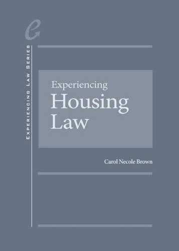 Experiencing Housing Law (Experiencing Series)