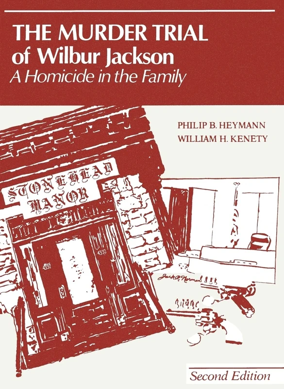 The Murder Trial of Wilbur Jackson (Criminal Justice Series)