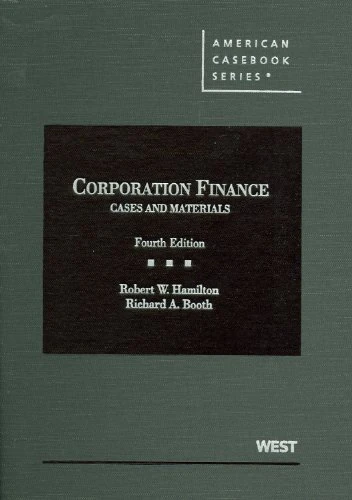 Cases and Materials on Corporation Finance (American Casebook Series)