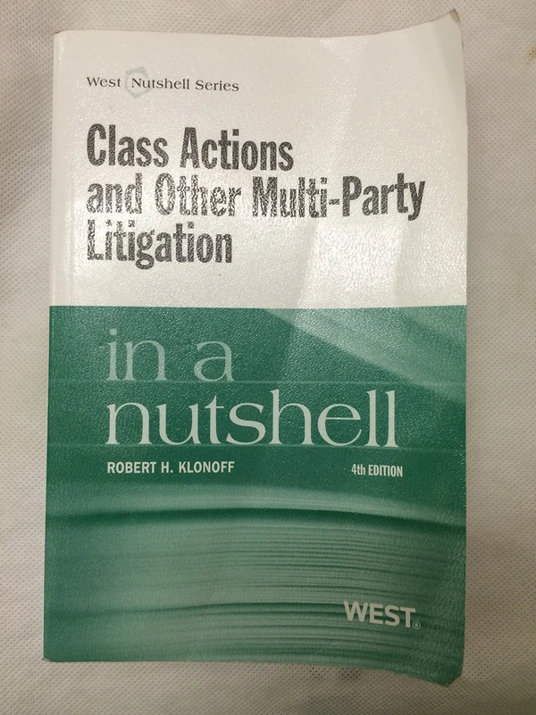 Class Actions and Other Multi-Party Litigation in a Nutshell (Nutshell Series)