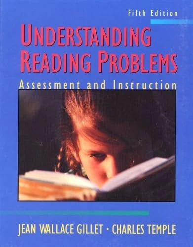 Understanding Reading Problems: Assessment and Instruction
