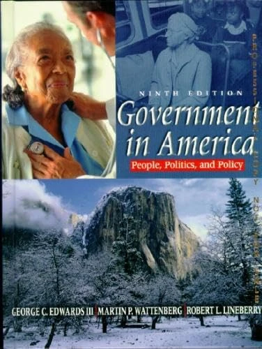 Government in America: People, Politics, and Policy