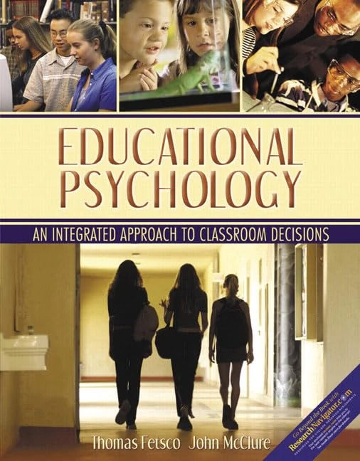 Educational Psychology: An Integrated Approach To Classroom Decisions
