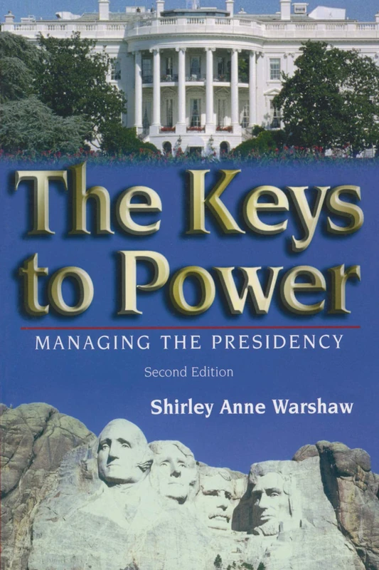 Routledge - The Keys to Power: Managing the Presidency - Image 1