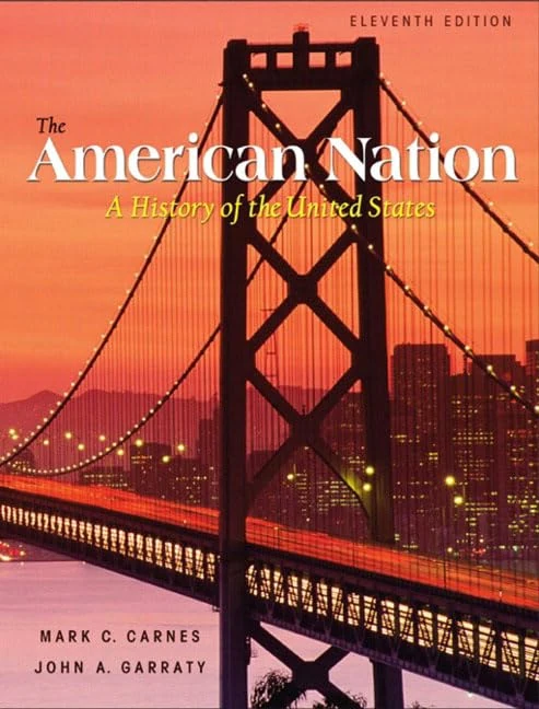 American Nation: A History of the United States, Single Volume Edition, The