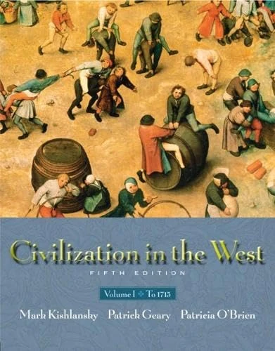 Civilization in the West, Volume I (Chapters 1-16)