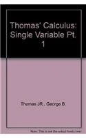 Thomas' Calculus, Part 1 Single Variable, Updated: Single Variable Pt. 1