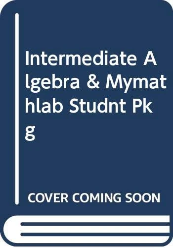 Intermediate Algebra: Graphs and Models plus MyMathLab Student Starter Kit