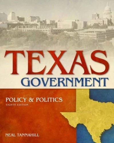 Texas Government, Policy and Politics