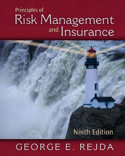 Principles of Risk Management and Insurance: United States Edition