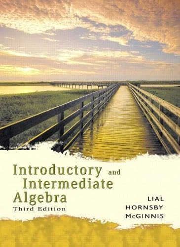 Introductory and Intermediate Algebra