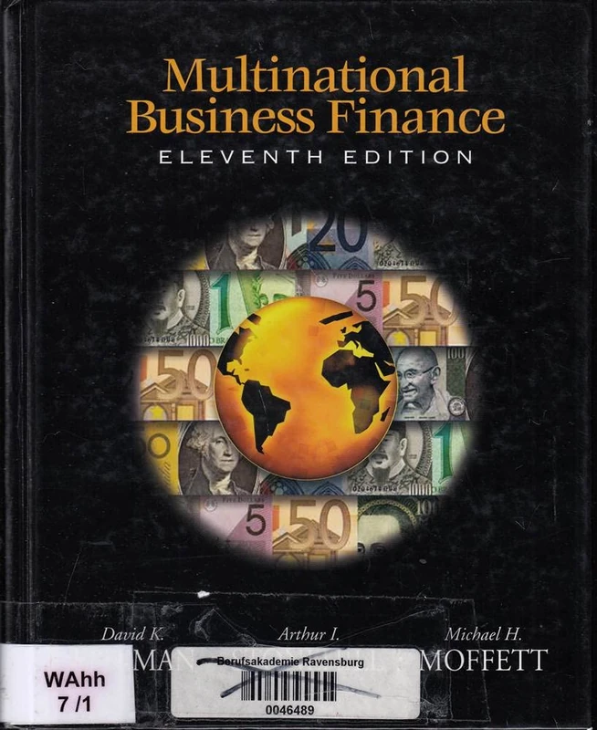 Multinational Business Finance: United States Edition (The Addison-Wesley Series In Finance)