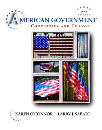 American Government: Continuity and Change, 2008 Edition