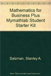 Mathematics for Business plus MyMathLab Student Starter Kit