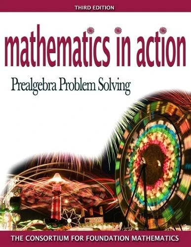 Mathematics in Action: Prealgebra Problem Solving plus MyMathLab Student Starter Kit