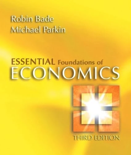 Essential Foundations of Economics plus MyEconLab in CourseCompass plus eBook Student Access Kit