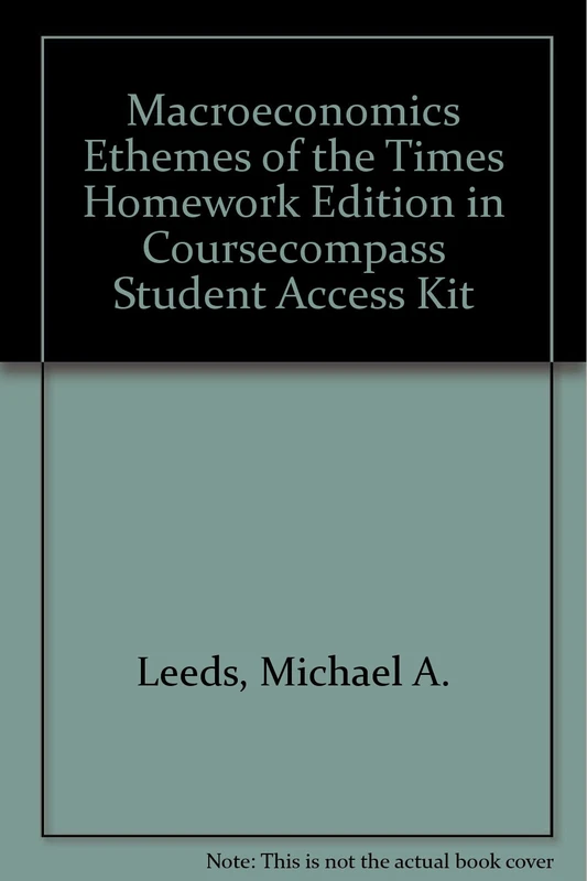 Macroeconomics eThemes of the Times Homework Edition in CourseCompass Student Access Kit