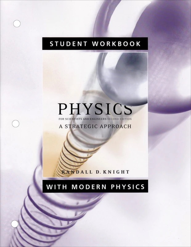 Student Workbook for Physics for Scientists and Engineers: A Strategic Approach with Modern Physics