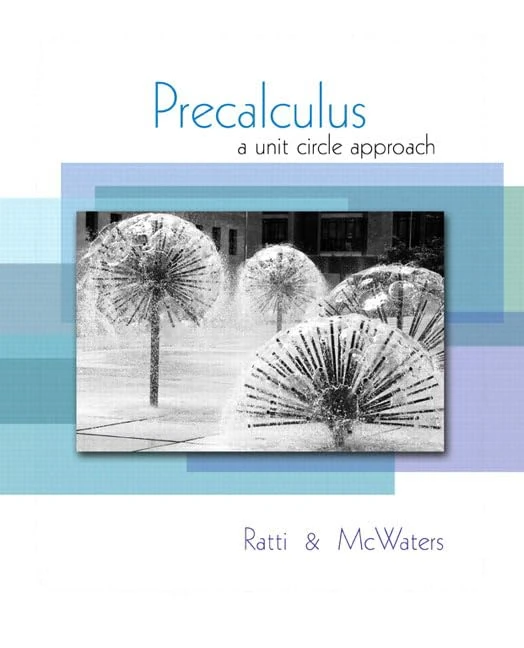 Precalculus: A Unit Circle Approach
