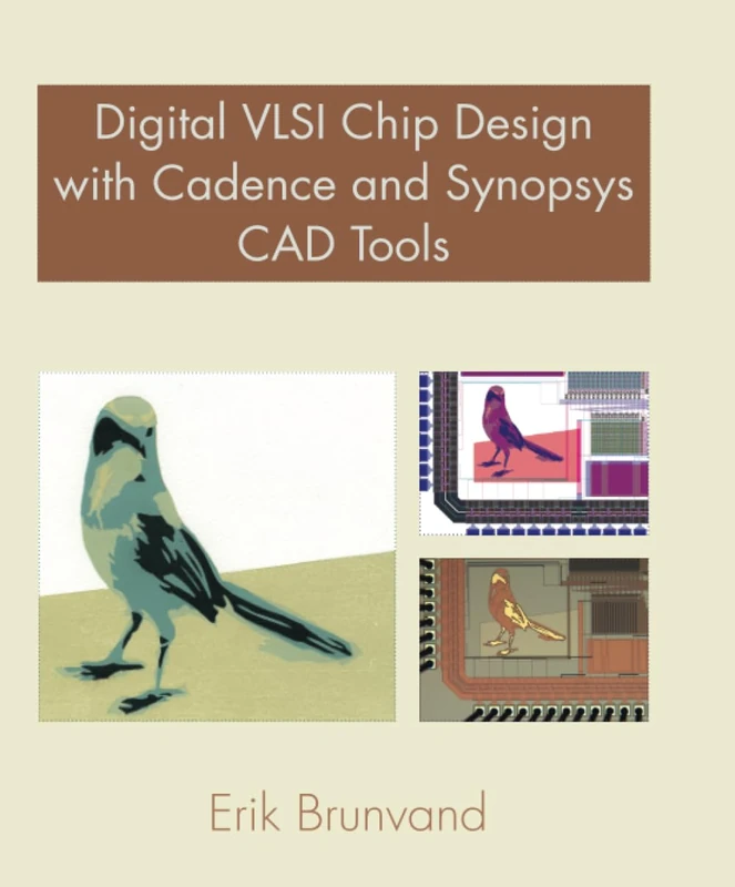 Digital VLSI Chip Design with Cadence and Synopsys CAD Tools: VLSI CAD Lab Manual Ssp_4 - Image 1