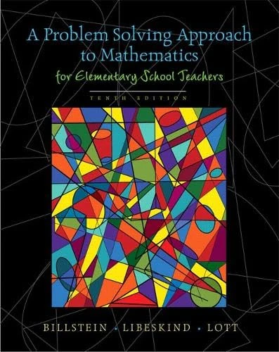 A Problem Solving Approach to Mathematics for Elementary School Teachers: United States Edition