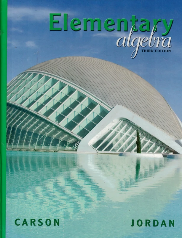 Pearson Education Elementary Algebra - Carson Algebra Series