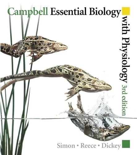 Campbell Essential Biology with Physiology with MasteringBiology: United States Edition
