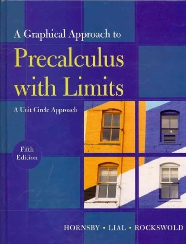 Graphical Approach to Precalculus with Limits: A Unit Circle Approach plus MyMathLab/MyStatLab Student Access Code Card, A