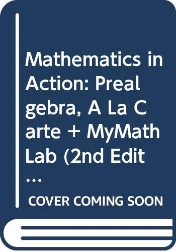 Mathematics in Action: Prealgebra, A La Carte + MyMathLab