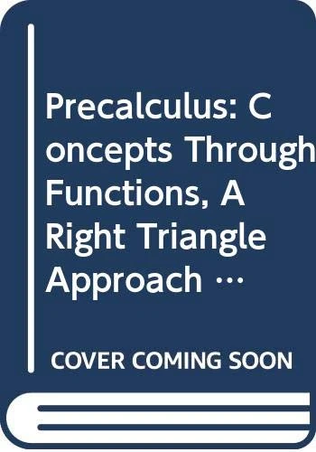 Precalculus: Concepts Through Functions, A Right Triangle Approach to Trigonometry, A La Carte + MyMathLab