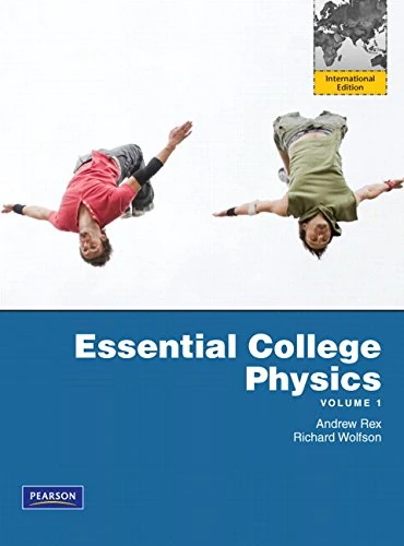 Essential College Physics, Volume 1: International Edition