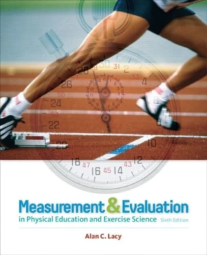 Measurement and Evaluation in Physical Education and Exercise Science