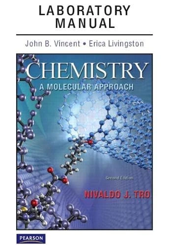 Laboratory Manual for Chemistry: A Molecular Approach