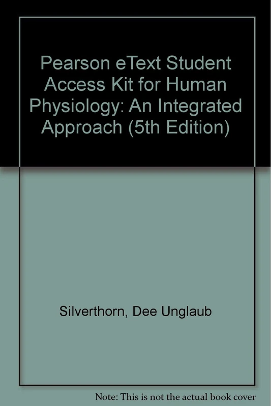 Pearson eText Student Access Kit for Human Physiology: An Integrated Approach