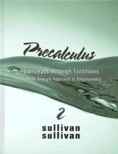 Precalculus: Concepts Through Functions, A Right Triangle Approach to Trigonometry with MML/MSL Student Access Code Card