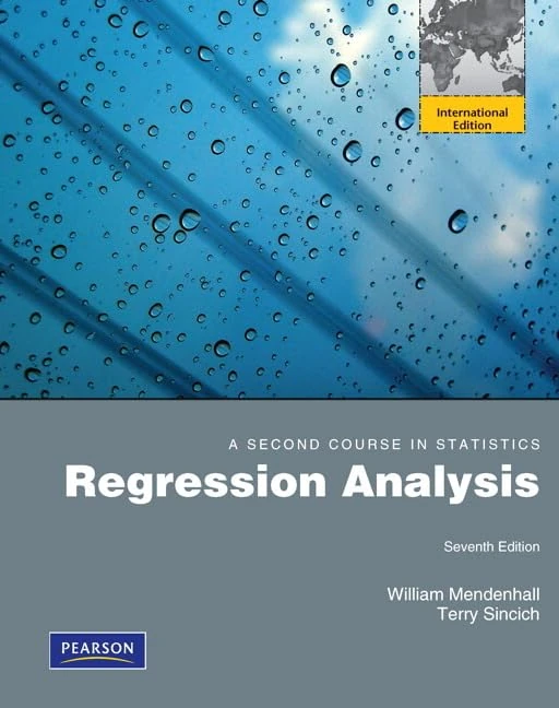 A Second Course in Statistics: Regression Analysis: International Edition