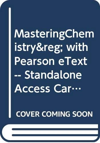 MasteringChemistry with Pearson eText -- Standalone Access Card -- for Chemistry for Changing Times