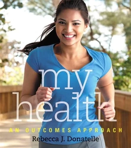 My Health: An Outcomes Approach Plus MyHealthLab with eText -- Access Card Package