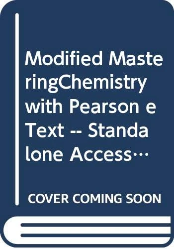 Modified MasteringChemistry with Pearson eText -- Standalone Access Card -- for Introductory Chemistry