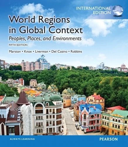 World Regions in Global Context: Peoples, Places, and Environments: International Edition