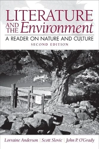 Literature and the Environment: A Reader on Nature and Culture with NEW MyLiteratureLab -- Access Card Package