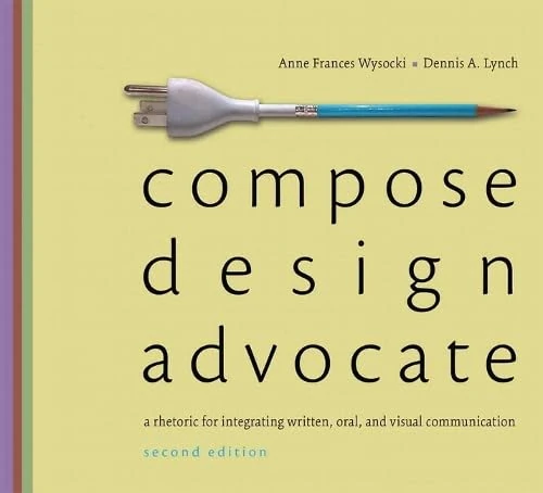 Compose, Design, Advocate Plus NEW MyCompLab with eText -- Access Card Package - Image 1