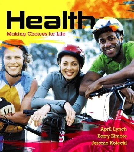Health: Making Choices for Life Plus MyHealthLab with eText -- Access Card Package