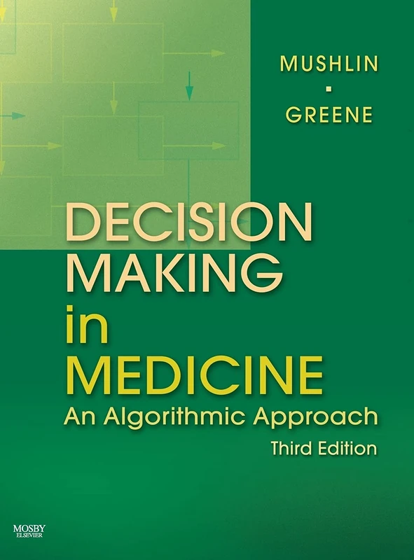 Decision Making in Medicine: An Algorithmic Approach