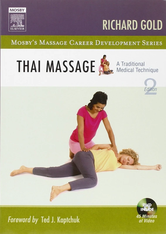 Thai Massage: A Traditional Medical Technique (Mosby's Massage Career Development) - Image 1