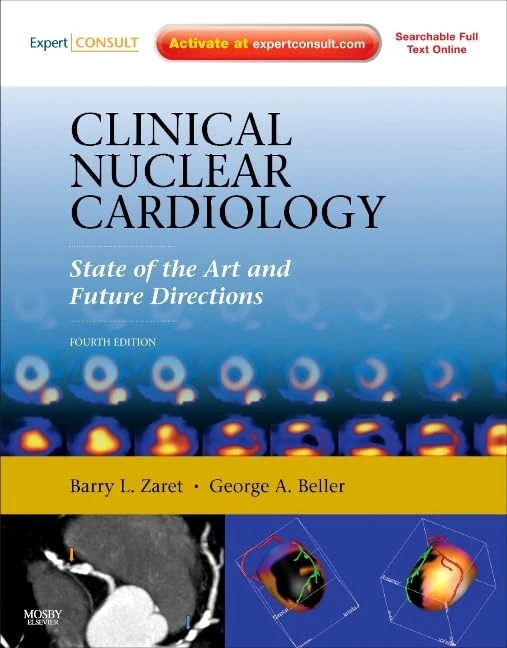 Mosby Clinical Nuclear Cardiology - Fourth Edition Textbook