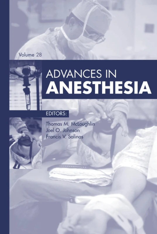 Advances in Anesthesia, 2010: Volume 2010 (Advances, Volume 2010)