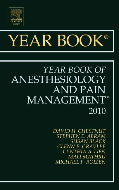 Year Book of Anesthesiology and Pain Management 2010 (Volume 2010) (Year Books, Volume 2010)