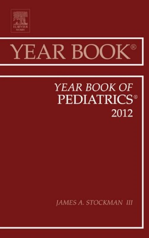 Year Book of Pediatrics 2012 (Volume 2012) (Year Books, Volume 2012)